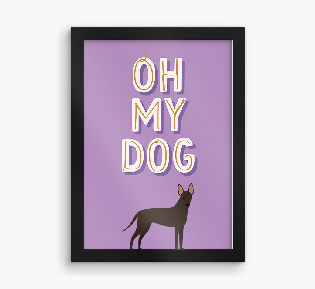 Oh My Dog: Personalised {breedFullName} Framed Print