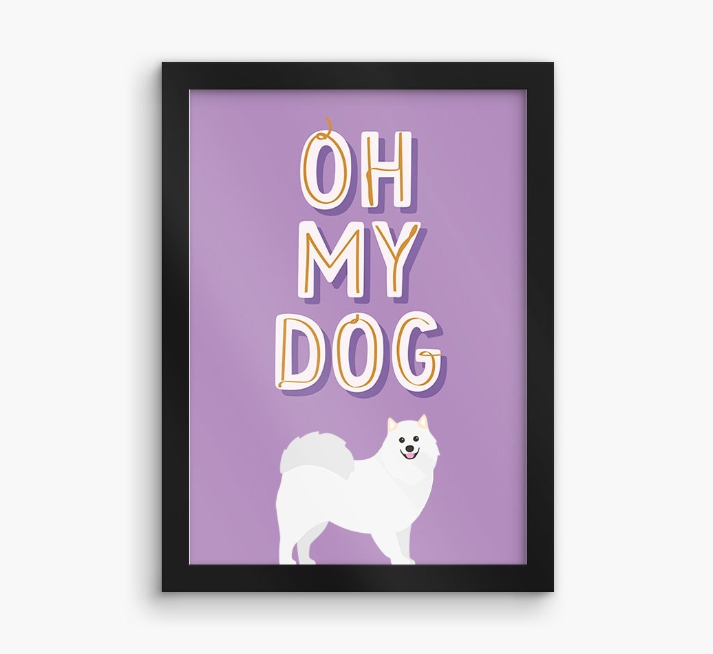 Oh My Dog: Personalised {breedFullName} Framed Print