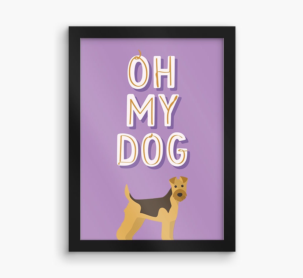 Oh My Dog: Personalised {breedFullName} Framed Print