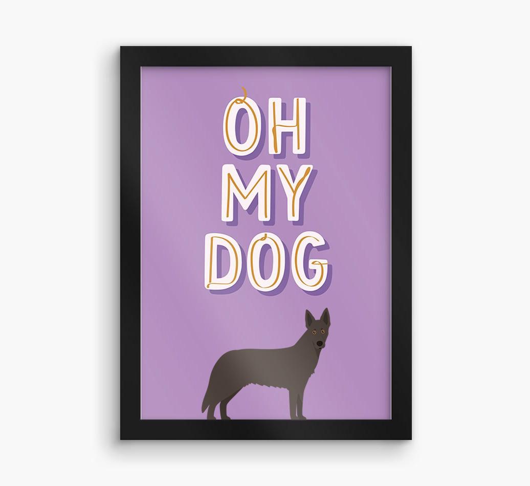 Oh My Dog: Personalized {breedFullName} Framed Print