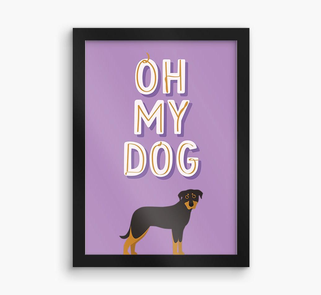 Oh My Dog: Personalized {breedFullName} Framed Print