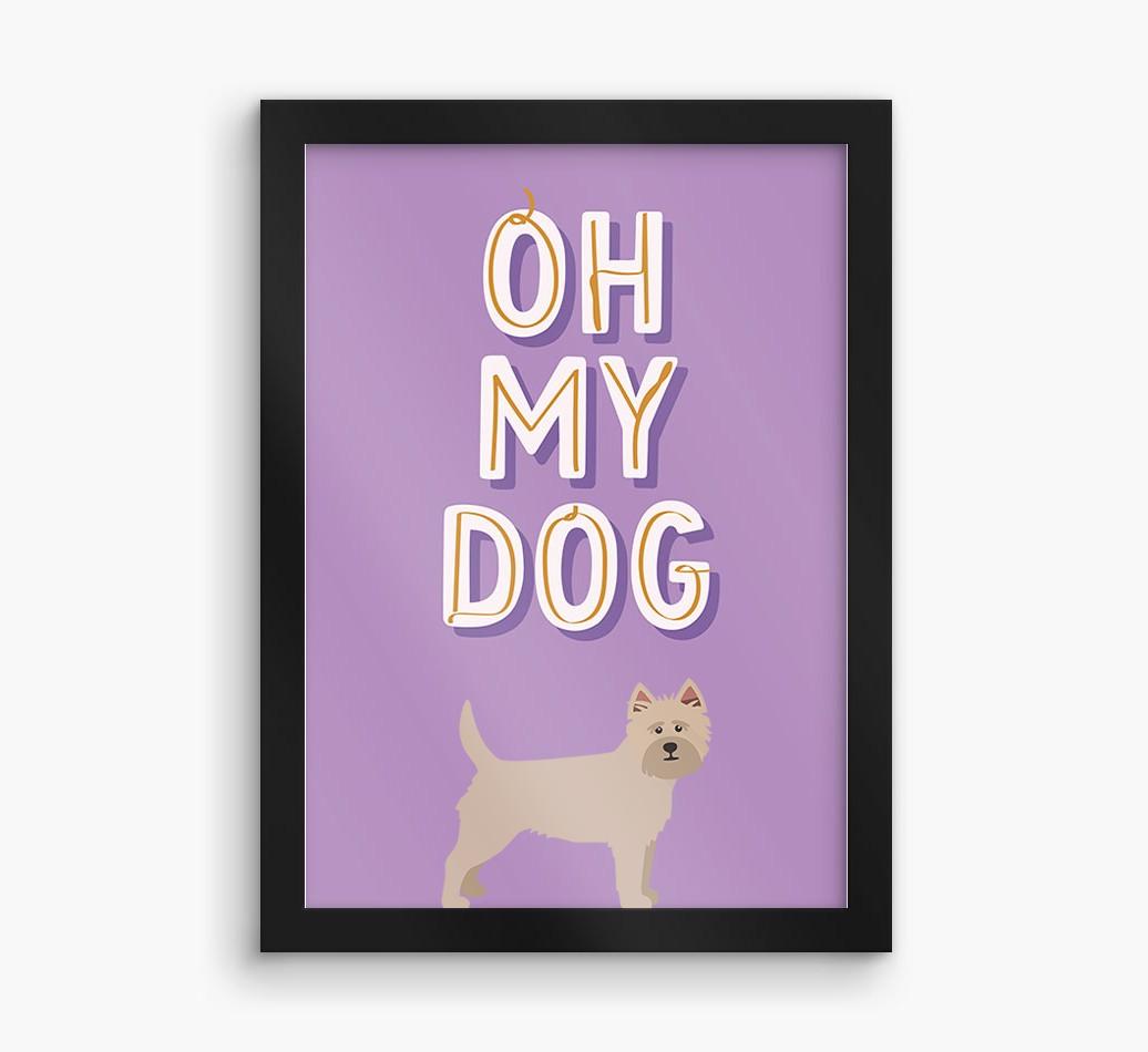 Oh My Dog: Personalized {breedFullName} Framed Print