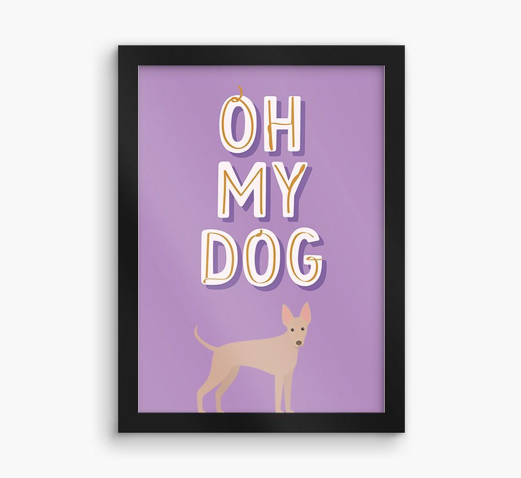 Oh My Dog: Personalized {breedFullName} Framed Print
