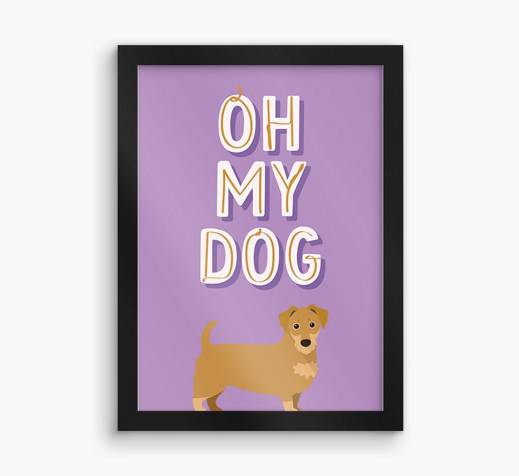 Oh My Dog: Personalized {breedFullName} Framed Print