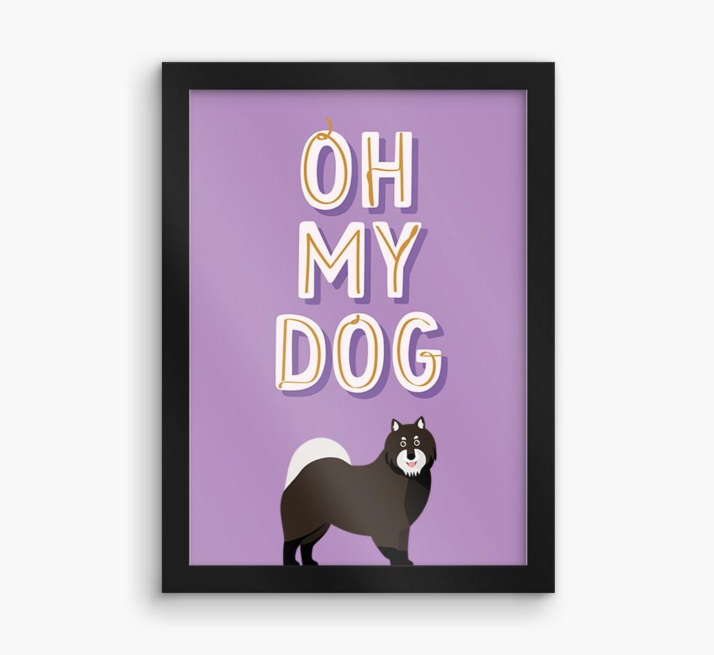 Oh My Dog: Personalized {breedFullName} Framed Print