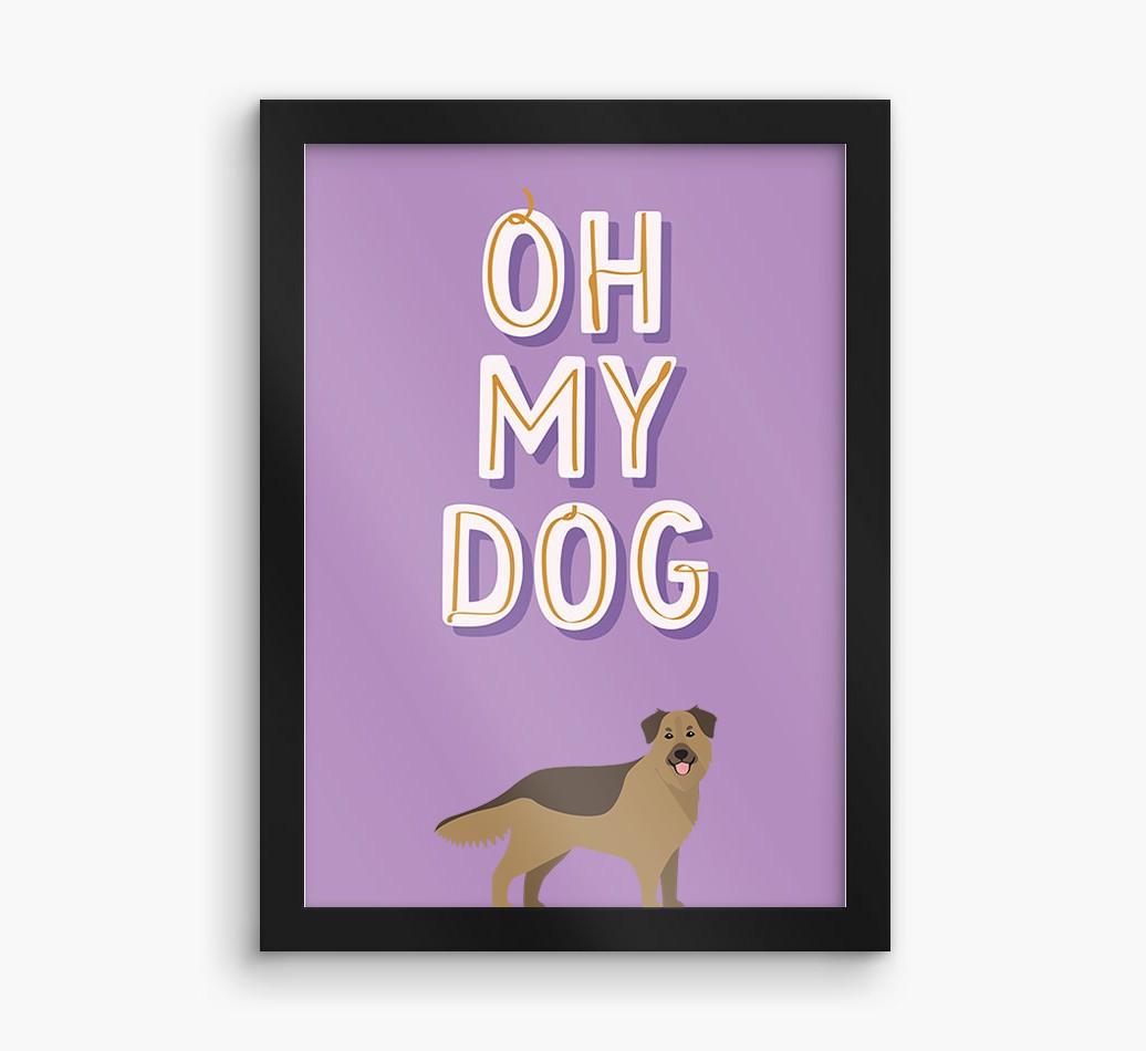Oh My Dog: Personalized {breedFullName} Framed Print