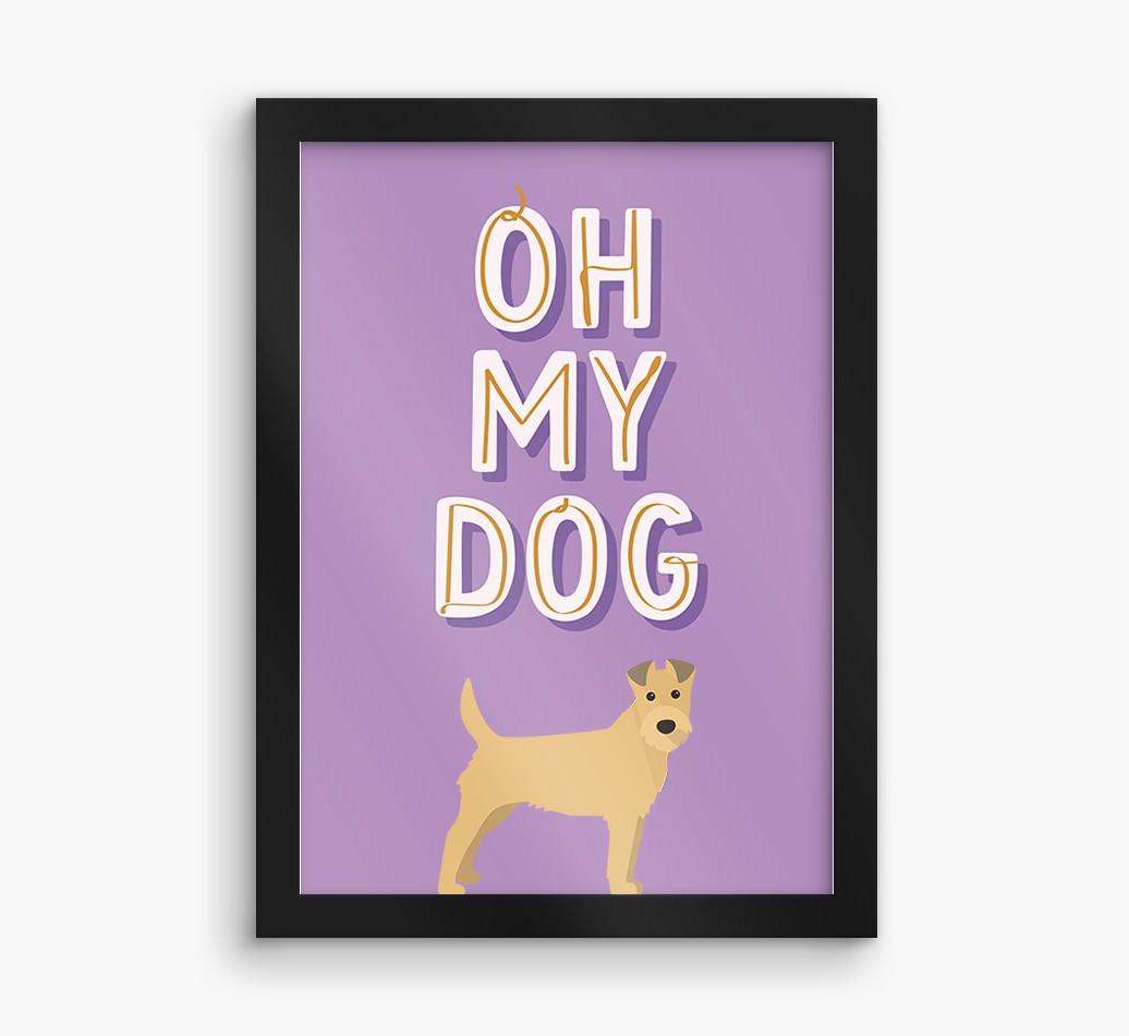 Oh My Dog: Personalized {breedFullName} Framed Print