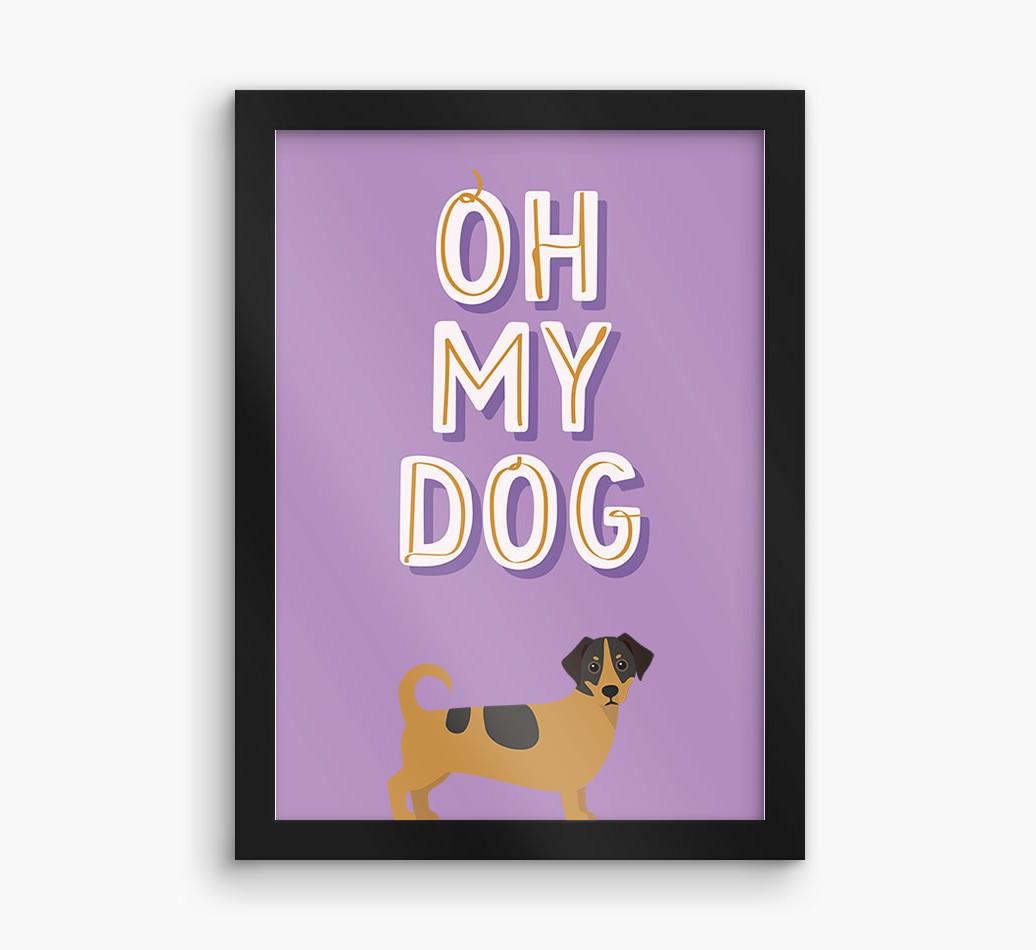 Oh My Dog: Personalized {breedFullName} Framed Print