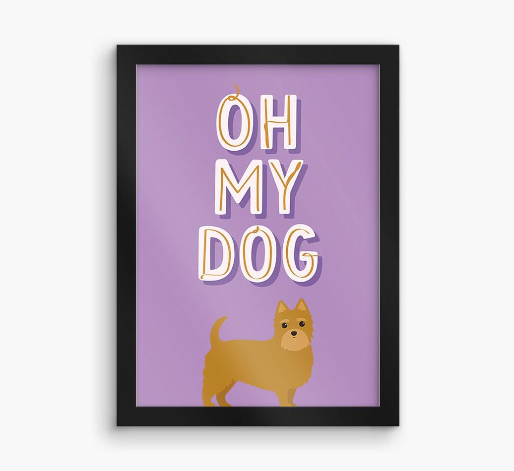 Oh My Dog: Personalized {breedFullName} Framed Print