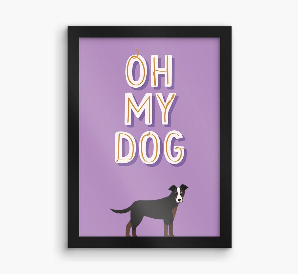 Oh My Dog: Personalized {breedFullName} Framed Print