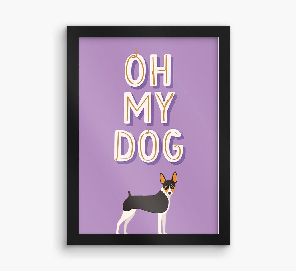 Oh My Dog: Personalized {breedFullName} Framed Print