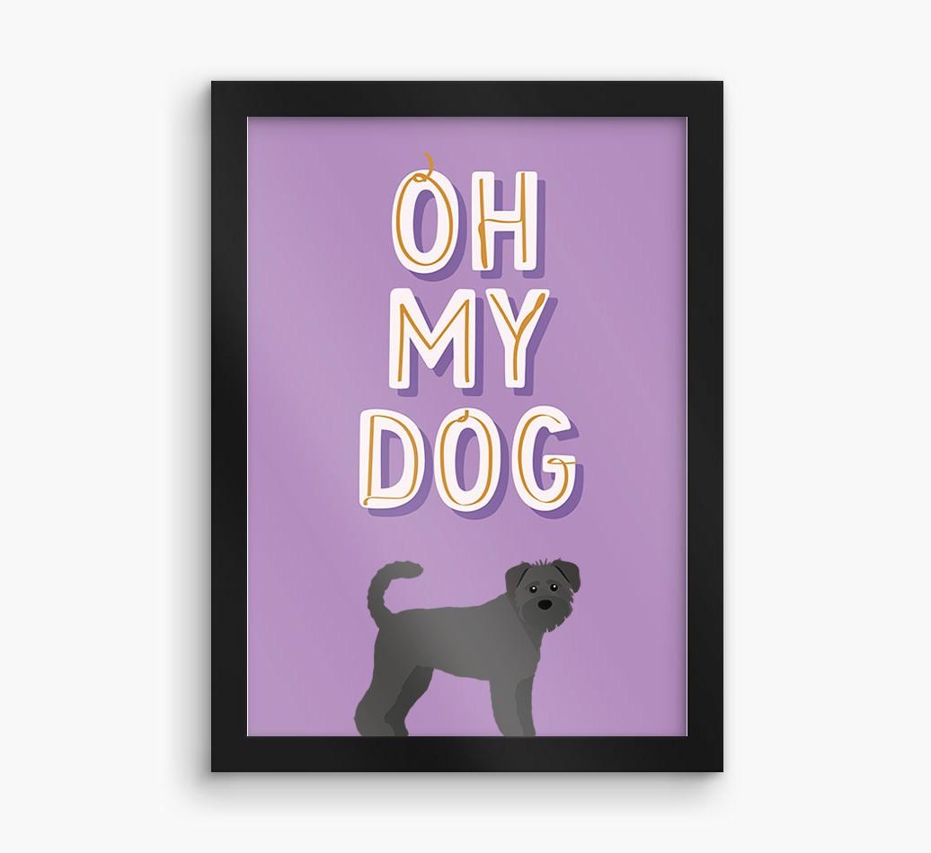 Oh My Dog: Personalized {breedFullName} Framed Print