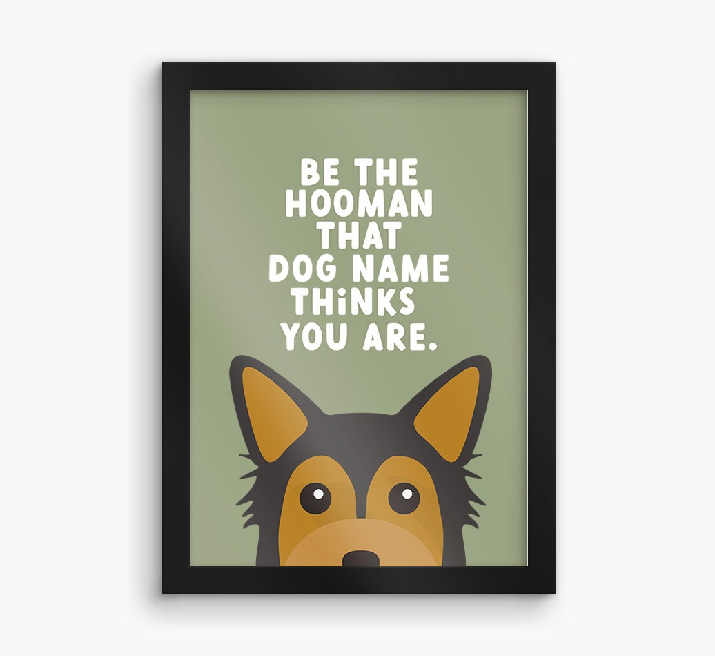 Be The Hooman: Personalized {breedFullName} Framed Print