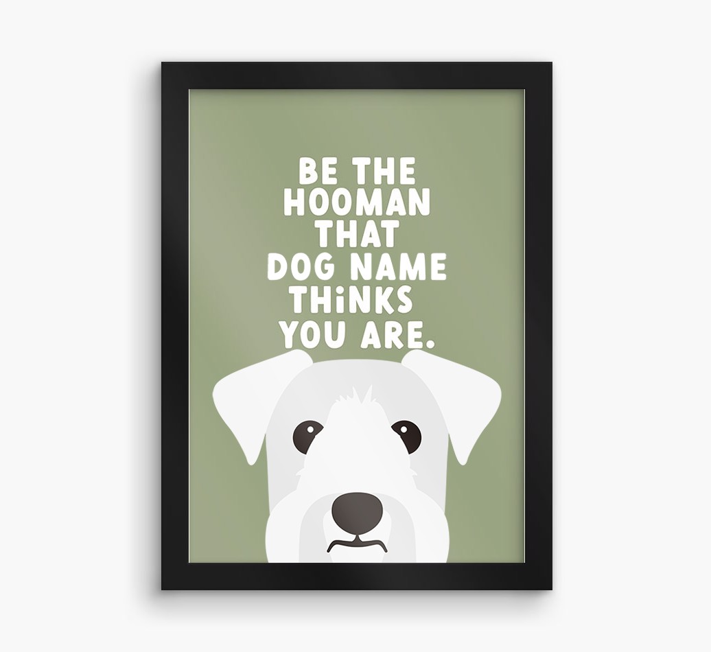 Be The Hooman: Personalised {breedFullName} Framed Print