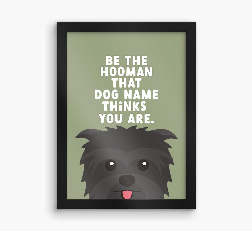 Be The Hooman: Personalized {breedFullName} Framed Print