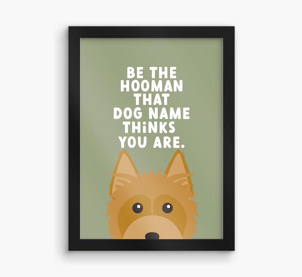 Be The Hooman: Personalized {breedFullName} Framed Print
