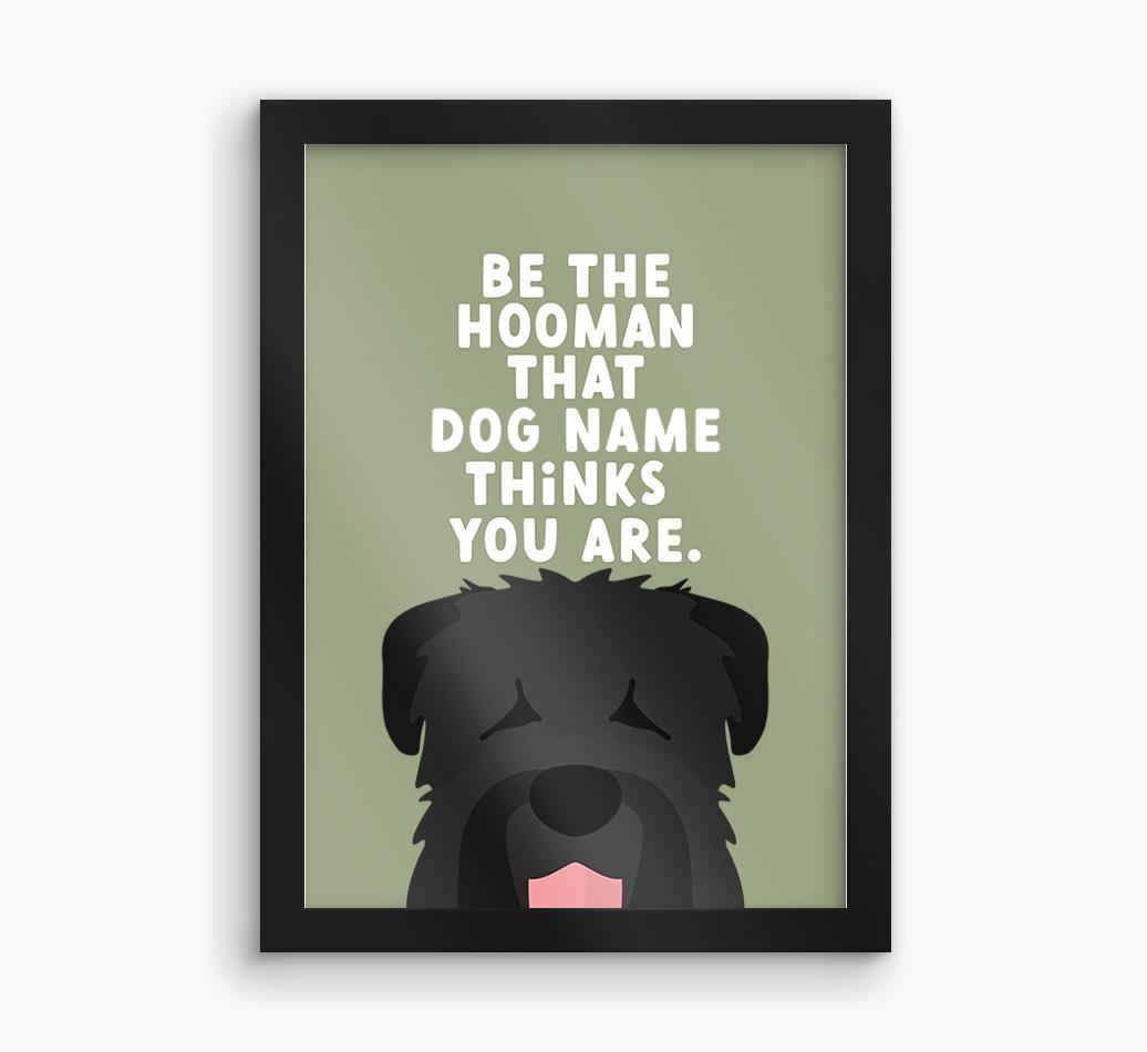 Be The Hooman: Personalized {breedFullName} Framed Print