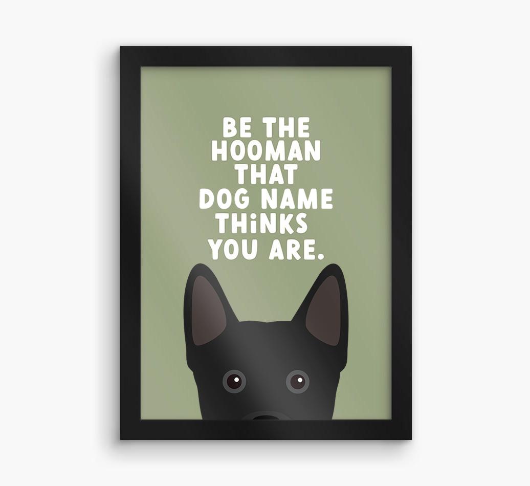 Be The Hooman: Personalized {breedFullName} Framed Print
