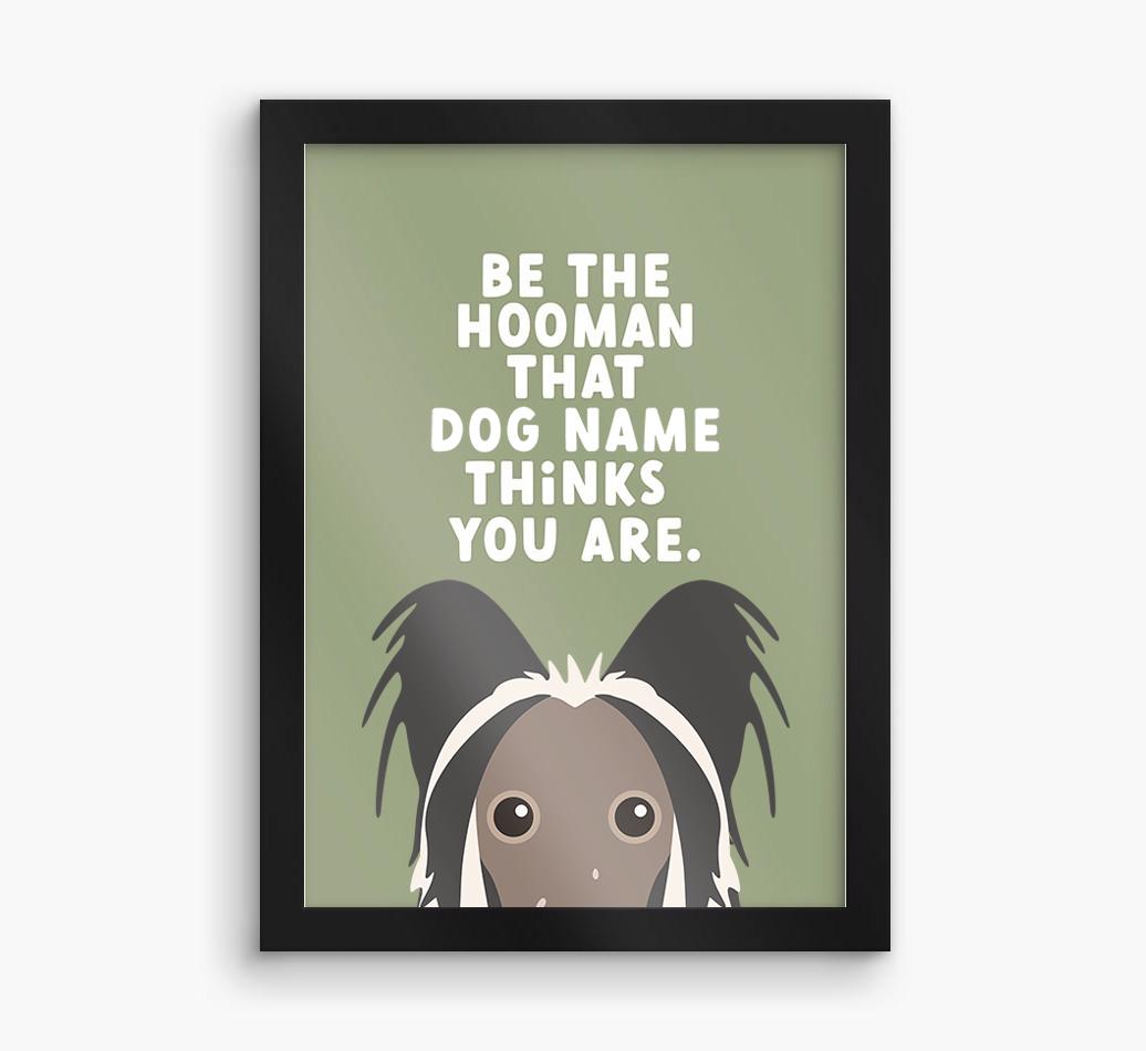 Be The Hooman: Personalized {breedFullName} Framed Print