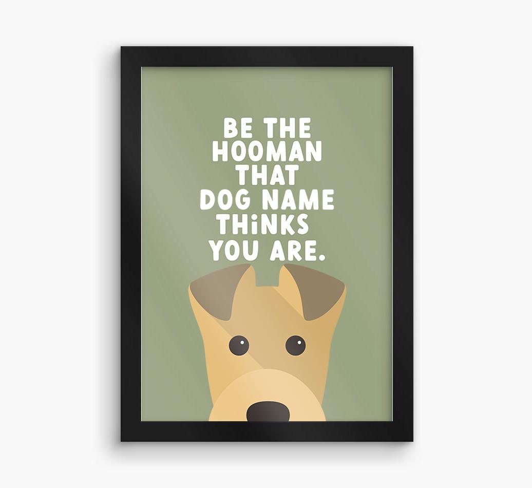 Be The Hooman: Personalized {breedFullName} Framed Print