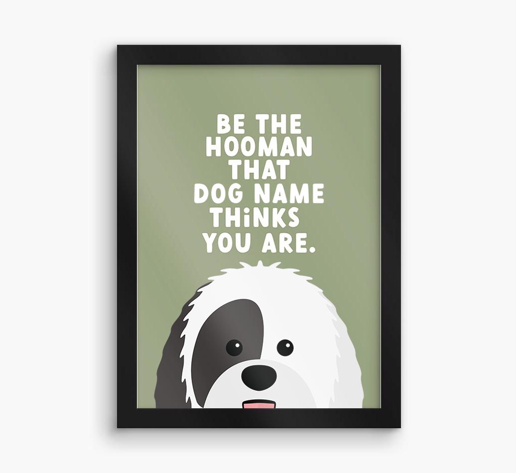 Be The Hooman: Personalized {breedFullName} Framed Print