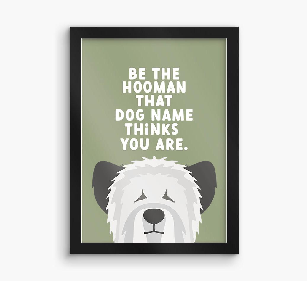 Be The Hooman: Personalized {breedFullName} Framed Print