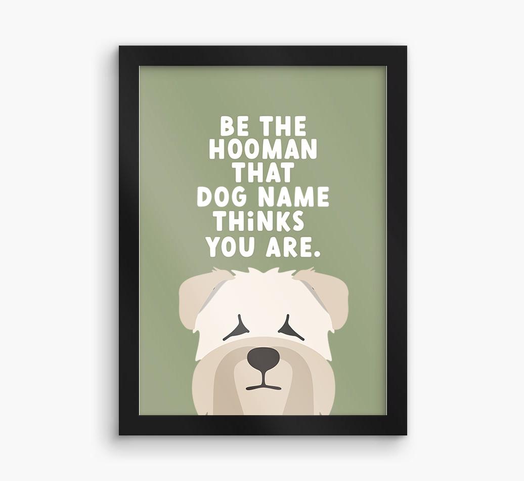 Be The Hooman: Personalized {breedFullName} Framed Print