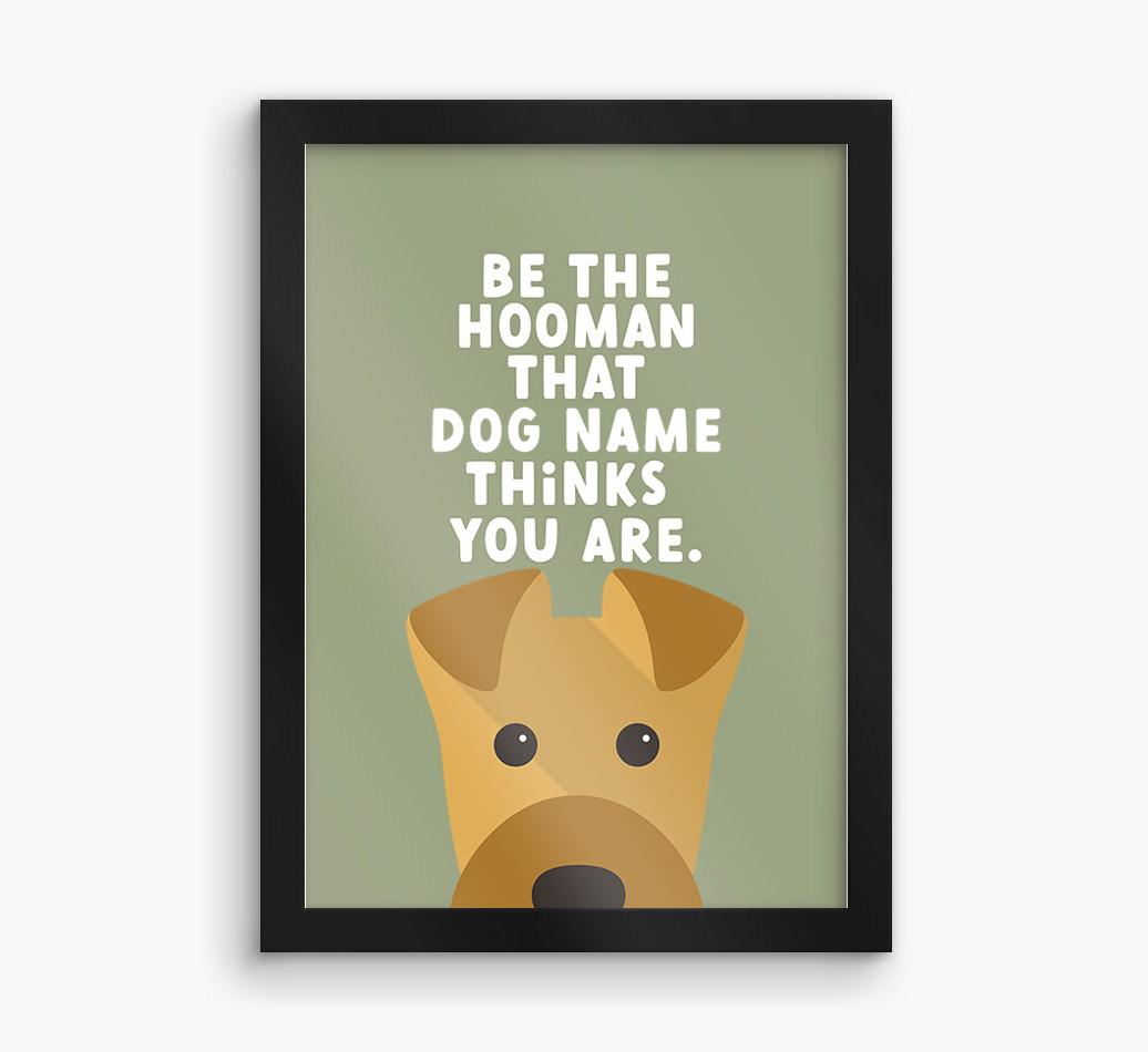 Be The Hooman: Personalized {breedFullName} Framed Print