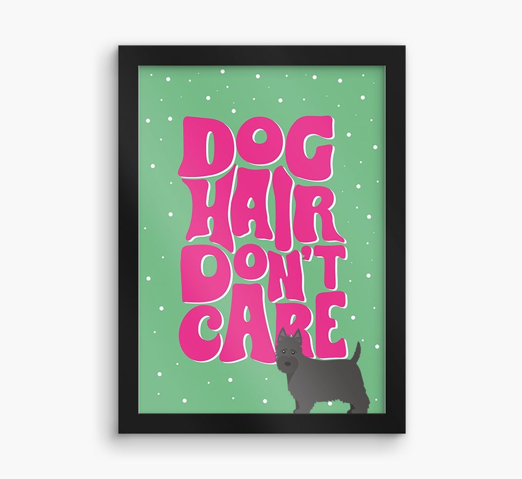 Dog Hair Don't Care: Personalised {breedFullName} Framed Print