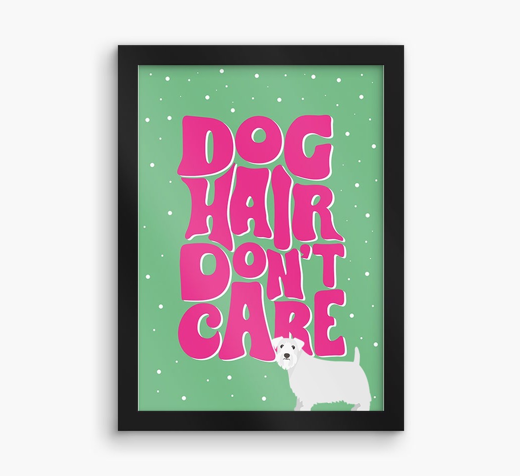 Dog Hair Don't Care: Personalised {breedFullName} Framed Print