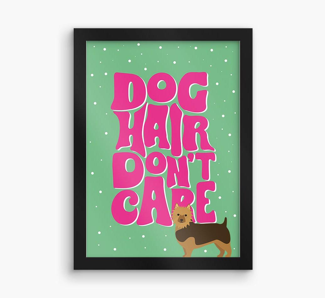 Dog Hair Don't Care: Personalized {breedFullName} Framed Print