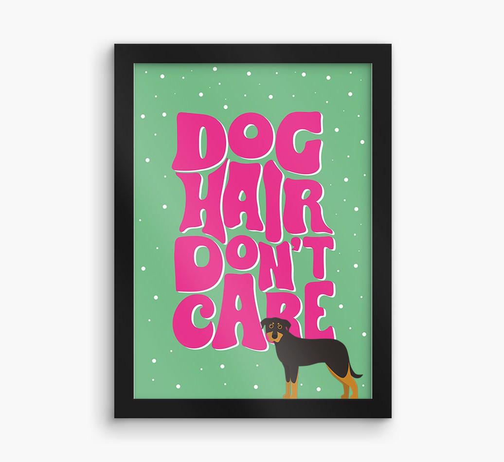 Dog Hair Don't Care: Personalized {breedFullName} Framed Print