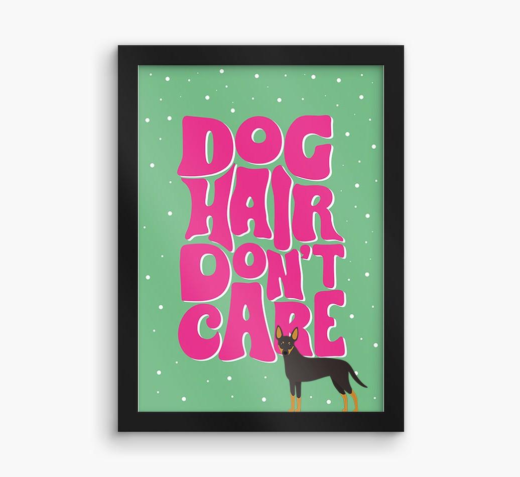 Dog Hair Don't Care: Personalized {breedFullName} Framed Print