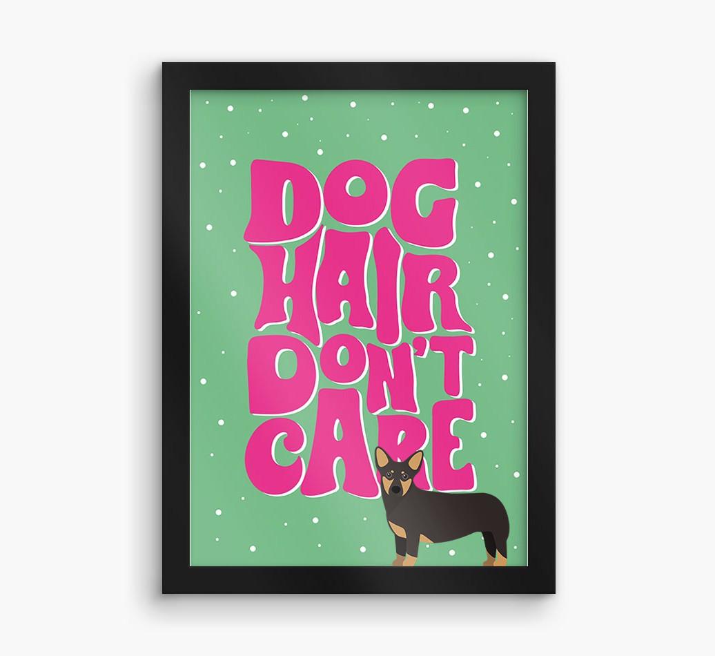 Dog Hair Don't Care: Personalized {breedFullName} Framed Print