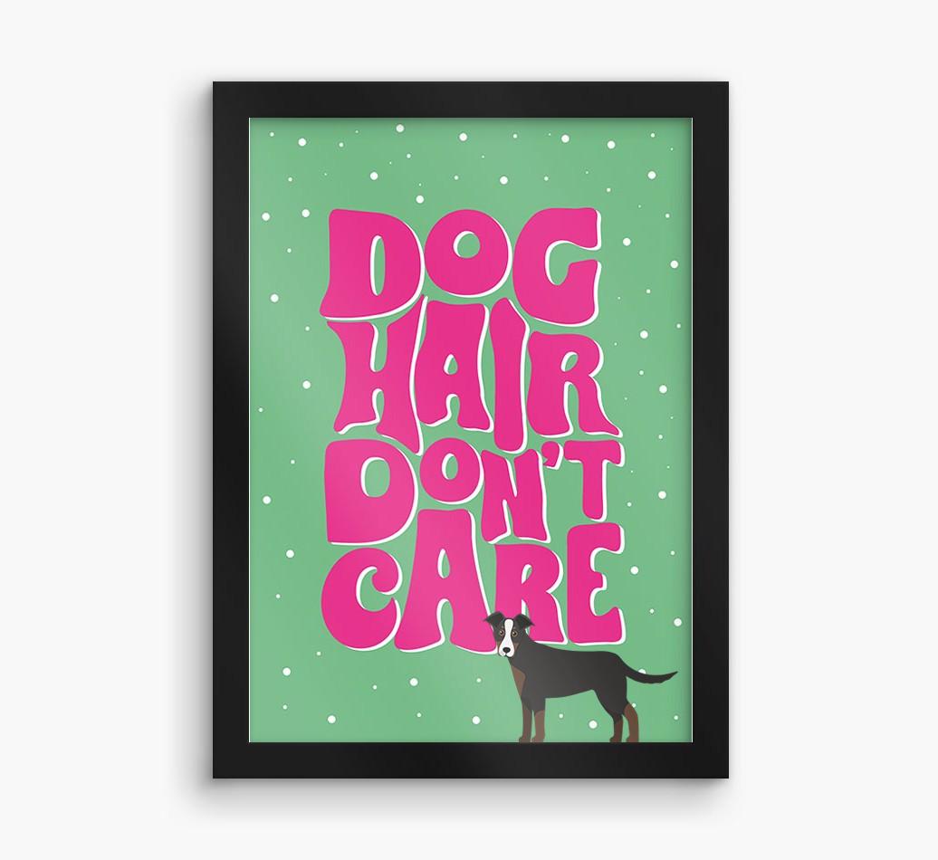 Dog Hair Don't Care: Personalized {breedFullName} Framed Print