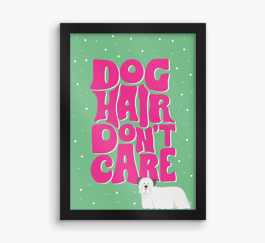Dog Hair Don't Care: Personalized {breedFullName} Framed Print