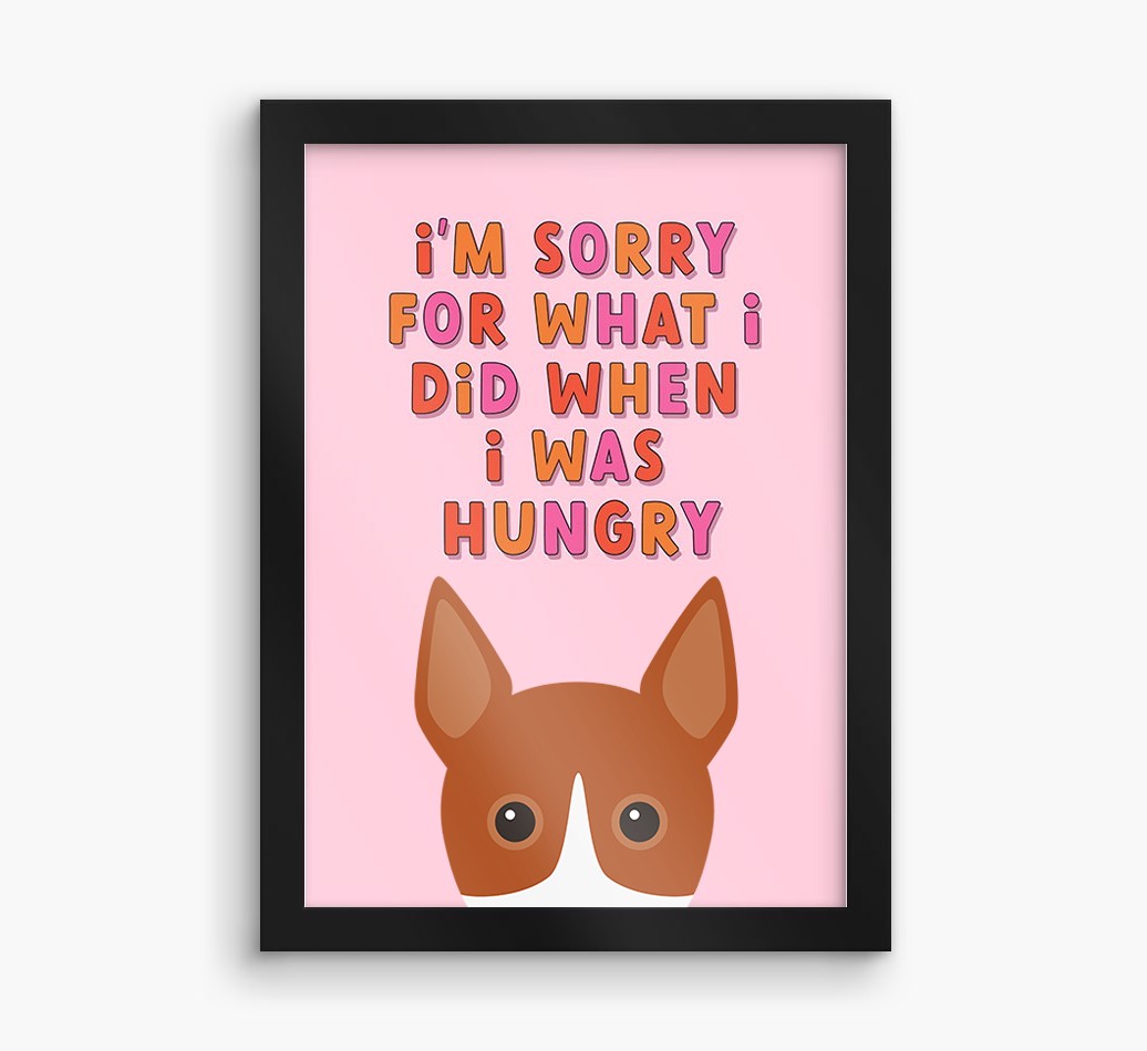 Sorry For What I Did: Personalised {breedFullName} Framed Print