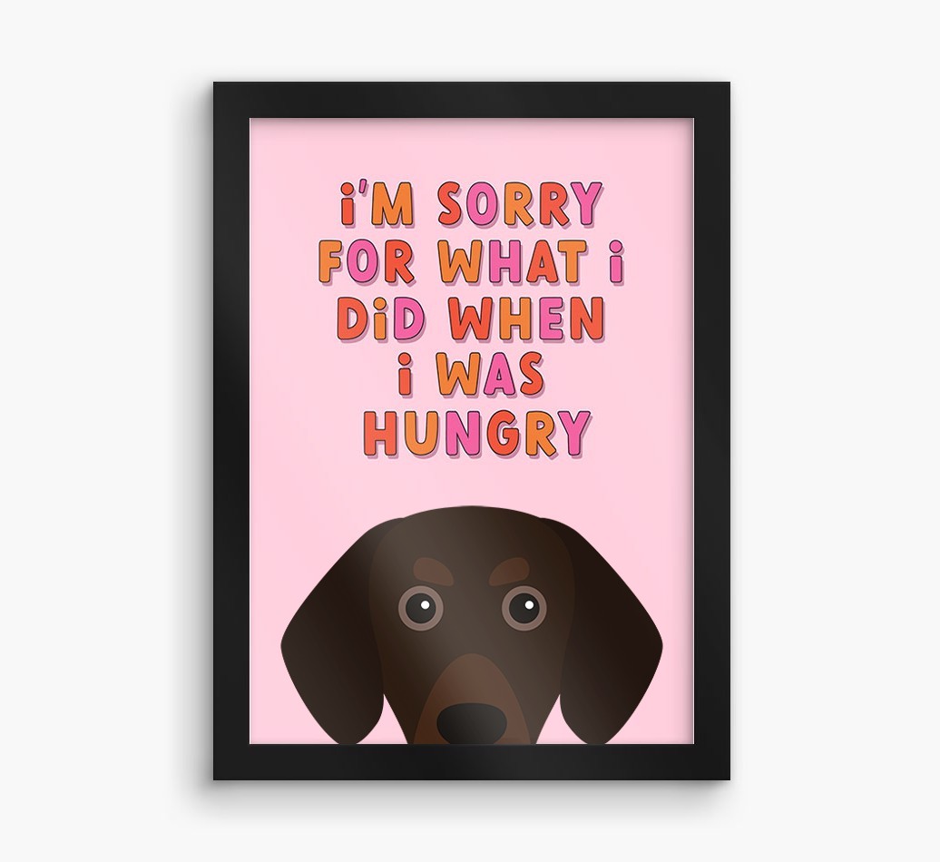 Sorry For What I Did: Personalised {breedFullName} Framed Print