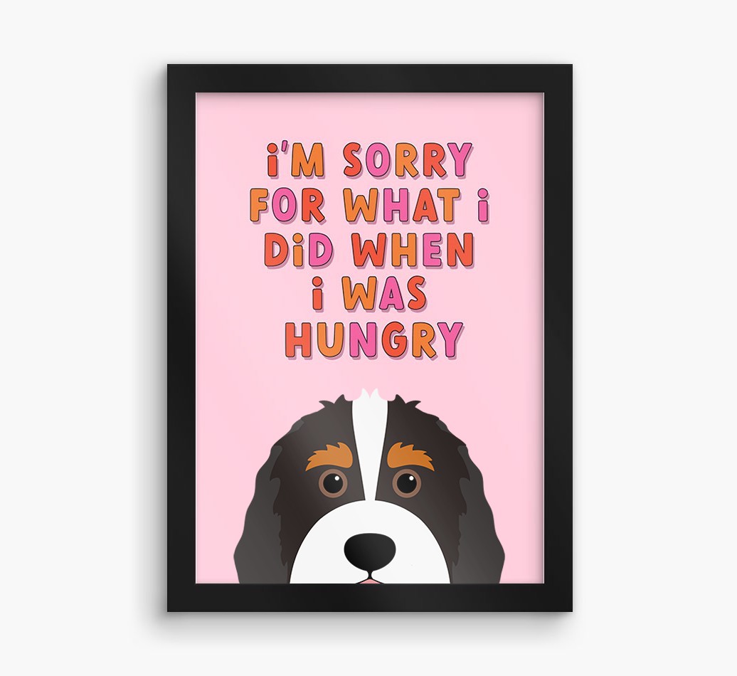 Sorry For What I Did: Personalised {breedFullName} Framed Print