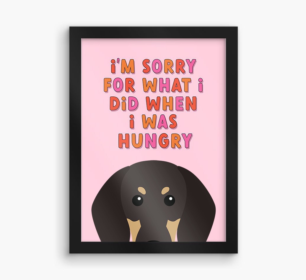 Sorry For What I Did: Personalised {breedFullName} Framed Print