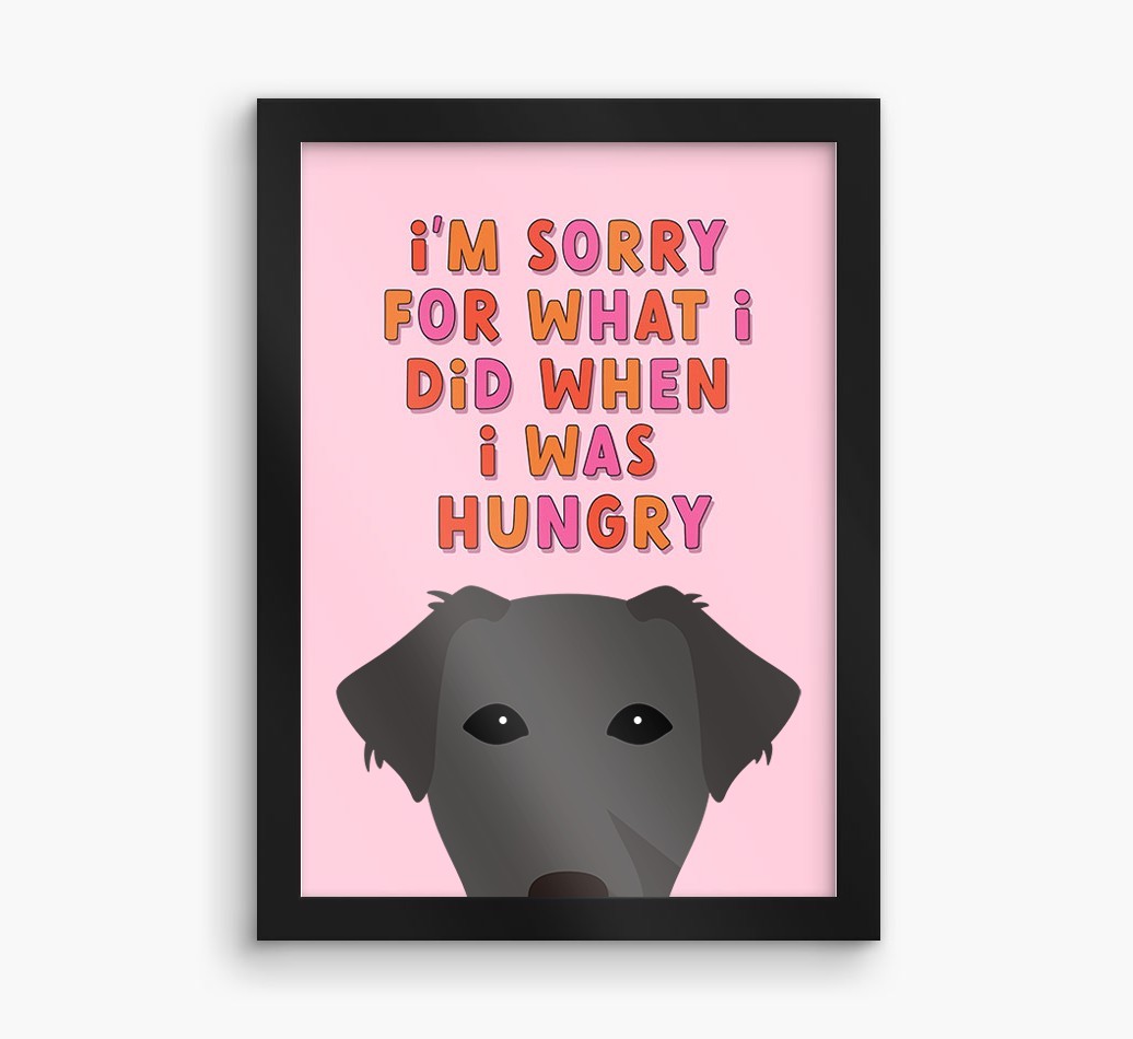 Sorry For What I Did: Personalised {breedFullName} Framed Print