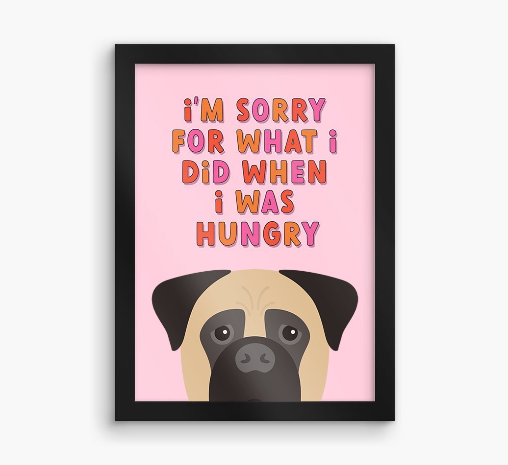 Sorry For What I Did: Personalised {breedFullName} Framed Print