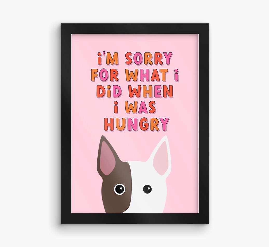 Sorry For What I Did: Personalised {breedFullName} Framed Print