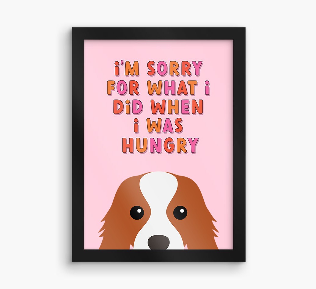 Sorry For What I Did: Personalised {breedFullName} Framed Print