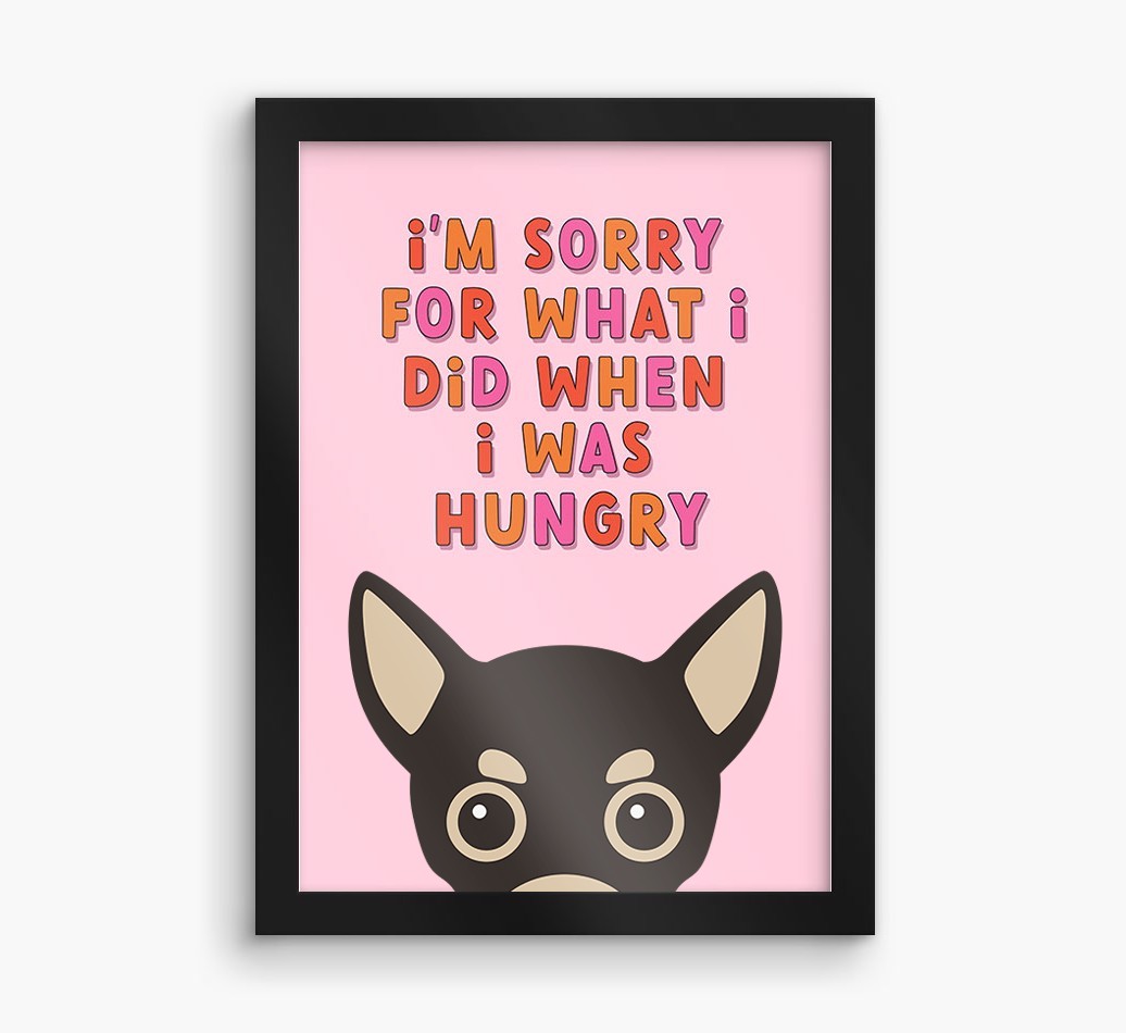 Sorry For What I Did: Personalised {breedFullName} Framed Print