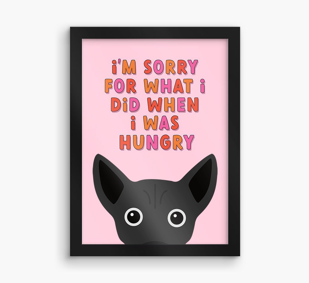Sorry For What I Did: Personalised {breedFullName} Framed Print