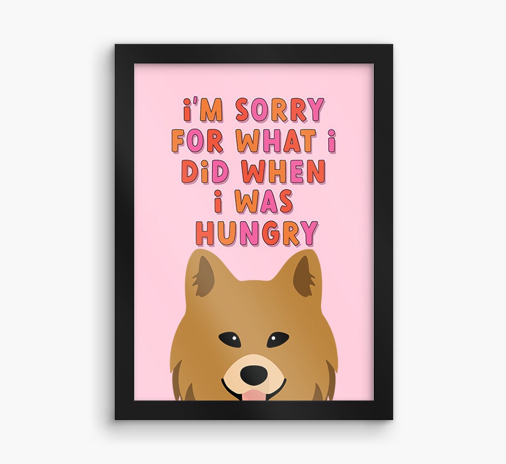 Sorry For What I Did: Personalised {breedFullName} Framed Print
