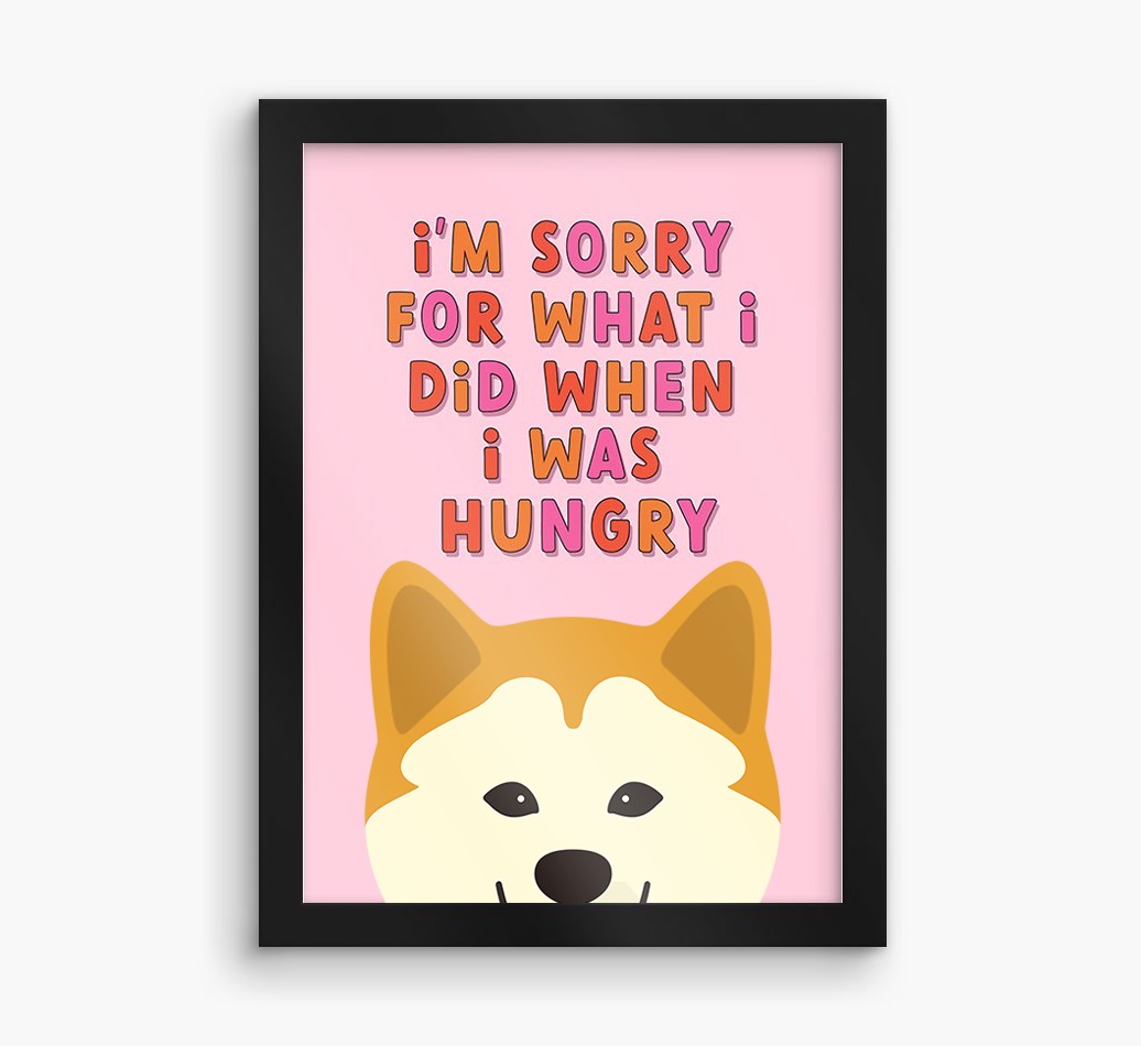 Sorry For What I Did: Personalised {breedFullName} Framed Print