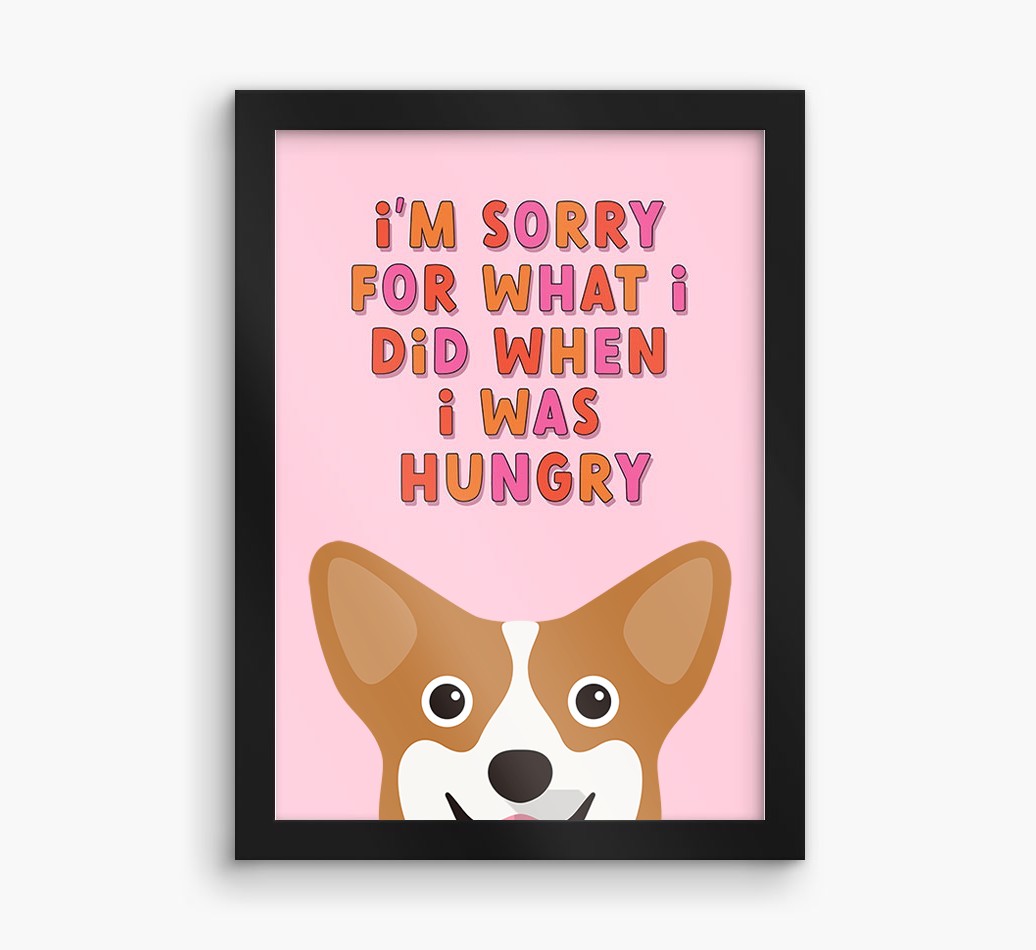 Sorry For What I Did: Personalised {breedFullName} Framed Print