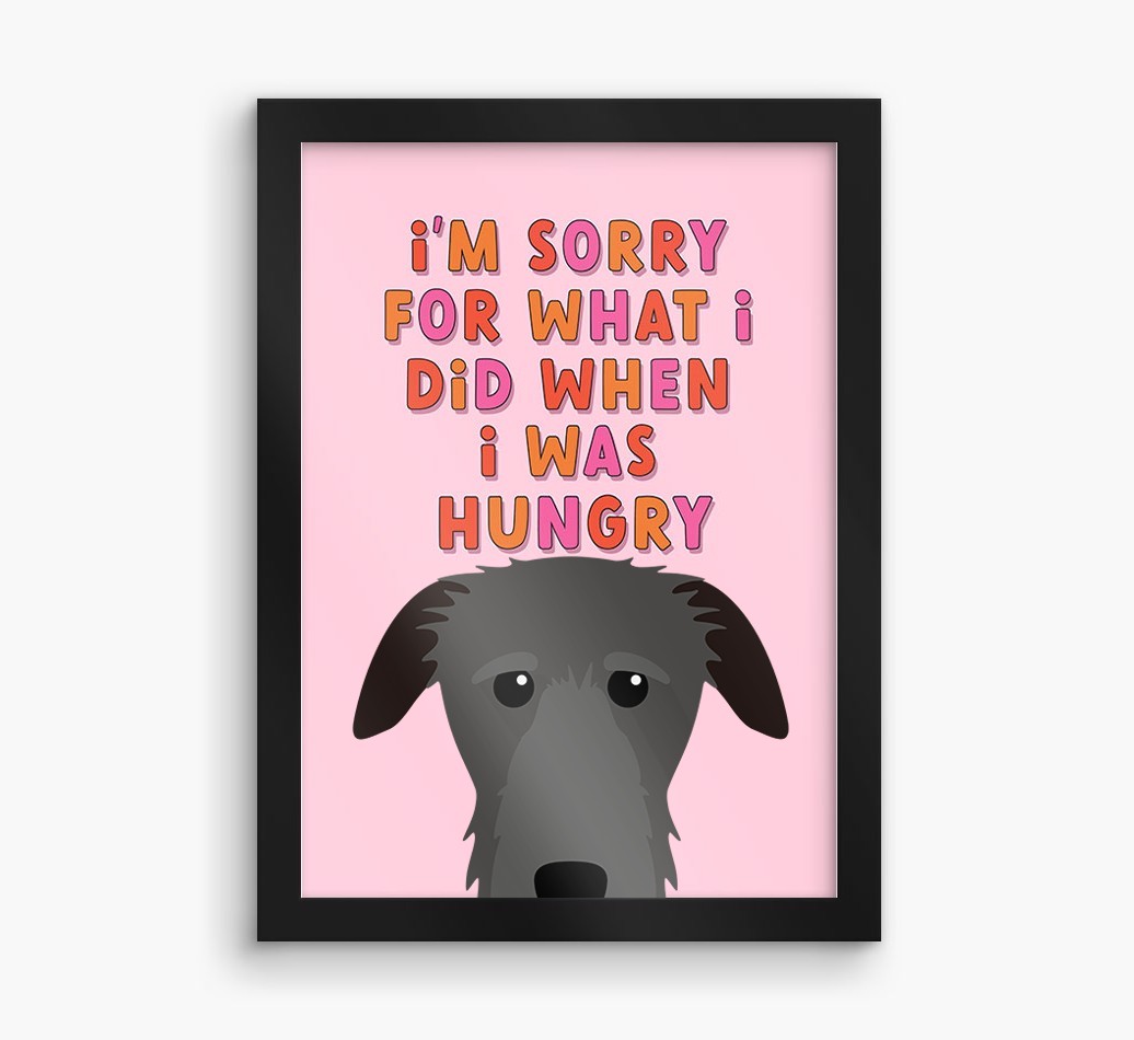 Sorry For What I Did: Personalised {breedFullName} Framed Print